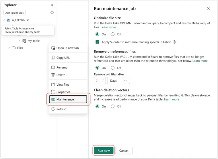 Panel Run maintenance job de una tabla del Lakehouse: Optimize file size en On con V-Order aplicado, Remove unreferenced files en On con retención de 7 días y Clean deletion vectors en On