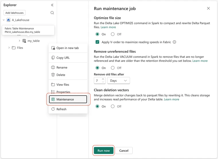 Panel Run maintenance job de una tabla del Lakehouse: Optimize file size en On con V-Order aplicado, Remove unreferenced files en On con retención de 7 días y Clean deletion vectors en On